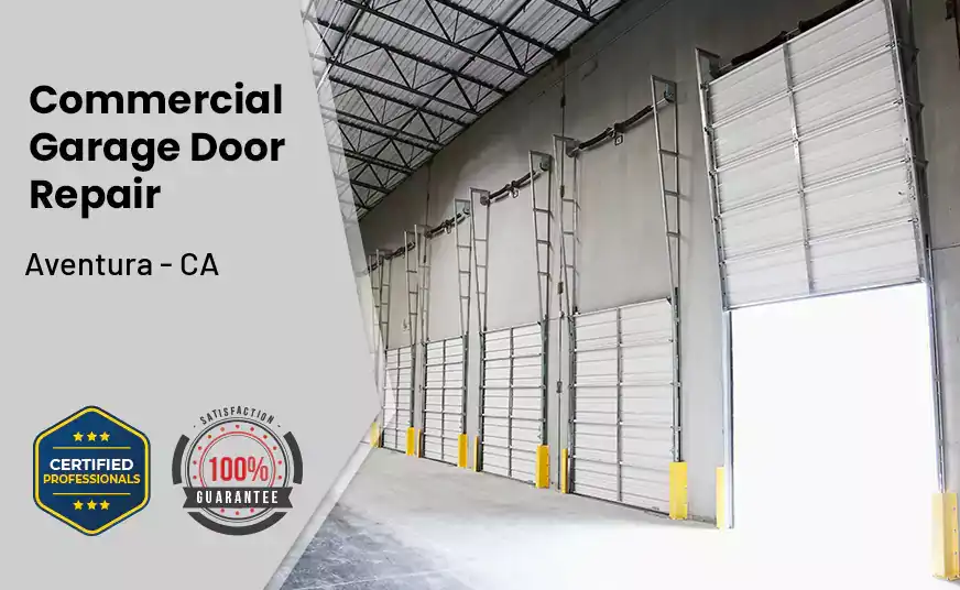 Commercial Garage Door Repair Aventura - CA 