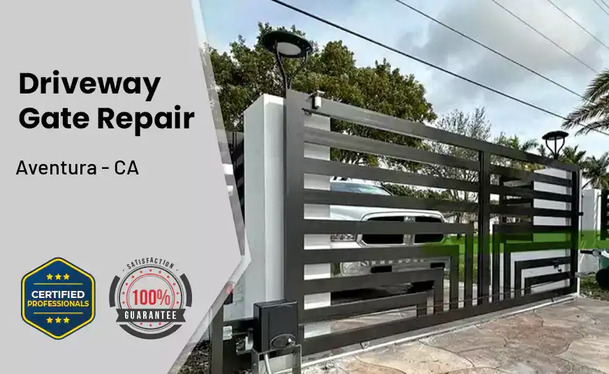 Driveway Gate Repair Aventura - CA 