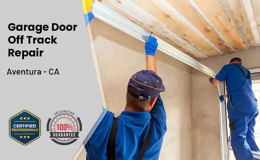 Garage Door Off Track Repair Aventura - CA 