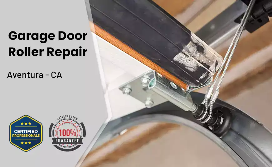 Garage Door Roller Repair Aventura - CA 