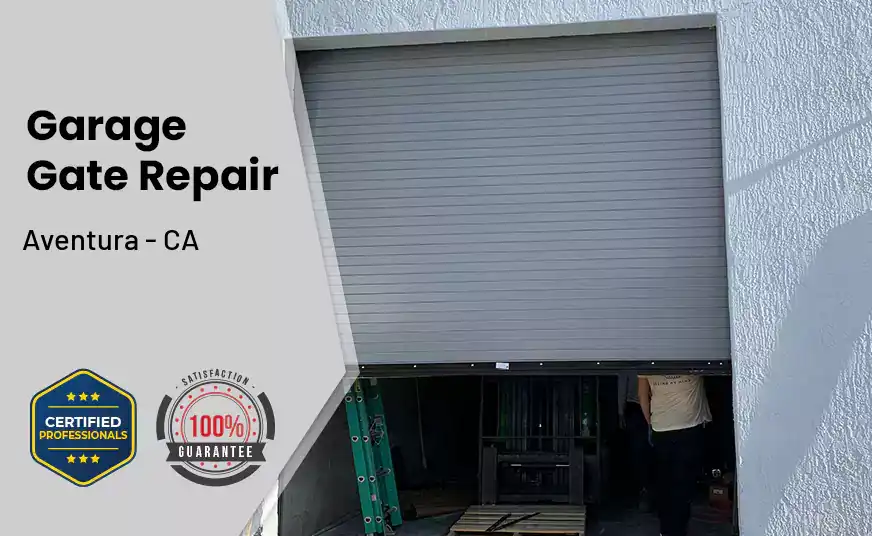 garage gate repair Aventura - CA 