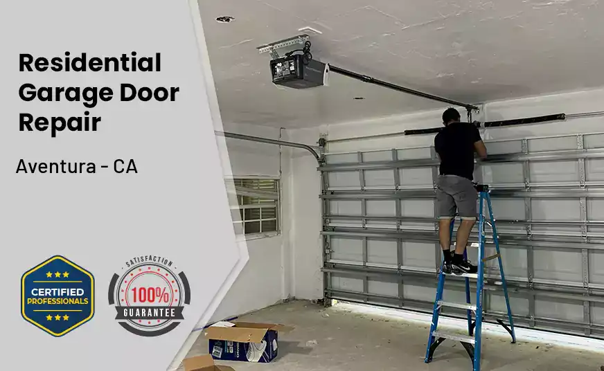 Residential Garage Door Repair Aventura - CA 