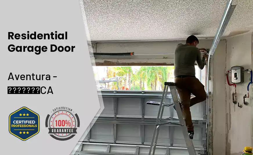 Residential Garage Door Aventura - CA 